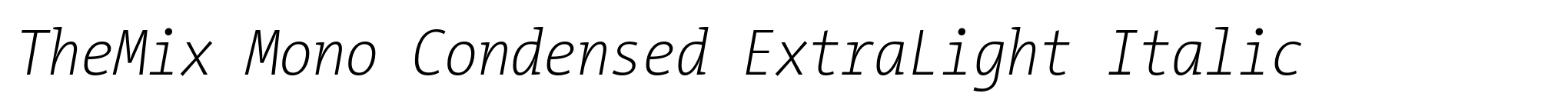 TheMix Mono Condensed ExtraLight Italic image